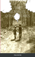 Aristotles, & Other Stories