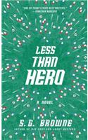 Less Than Hero