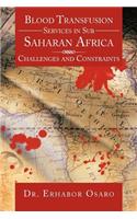 Blood Transfusion Services in Sub Saharan Africa