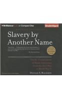 Slavery by Another Name