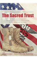 Sacred Trust: A Historical Account of Commitments and Failed Promises to Our American Veterans