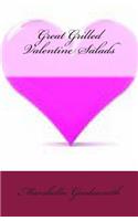Great Grilled Valentine Salads: (English)