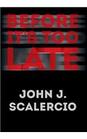 Before It's Too Late