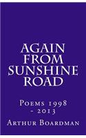 Again From Sunshine Road: Poems 1998 - 2013(English)