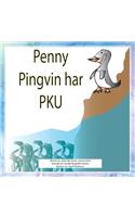 Penny Pingvin Har PKU