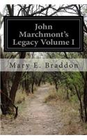 John Marchmont's Legacy Volume I