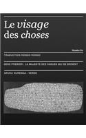 Le Visage Des Choses