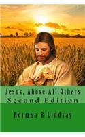 Jesus, Above All Others