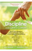 Discipline with Love & Limits