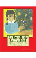 La Estrella de La Navidad (The Christmas Star)