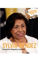 Sylvia Mendez: Education Equality Activist(Barrier-Breaker BIOS)