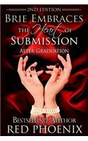Brie Embraces the Heart of Submission (2nd Edition): (2 Second Edition Brie)