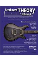 Fretboard Theory Volume II