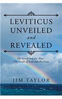 Leviticus Unveiled and Revealed