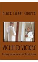 Victim to Victory