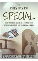They Say I'm Special
