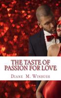 Taste of Passion for Love