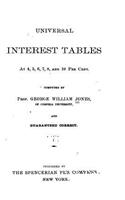 Universal Interest Tables at 4, 5, 6, 7, 8, and 10 Per Cent: (English)