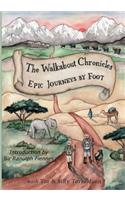 Walkabout Chronicles: Epic Journeys by Foot