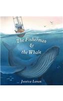 The Fisherman & the Whale