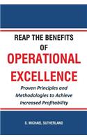 Reap the Benefits of Operational Excellence