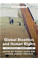 Global Bioethics and Human Rights