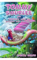 Tommy Smurlee and Dunster's Camp of Mystery and Inventions: (1 Tommy Smurlee Chronicles)