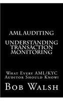 AML Auditing - Understanding Transaction Monitoring