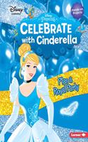 Celebrate with Cinderella