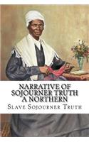 Narrative of Sojourner Truth A Northern Slave Sojourner Truth