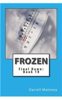 Frozen: Final Dawn: Book 10