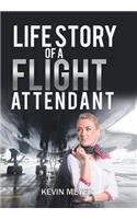 Life Story of a Flight Attendant