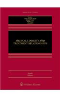 Medical Liability and Treatment Relationships