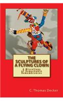 Sculptures of a Flying Clown