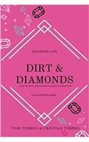 Dirt & Diamonds