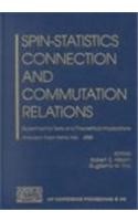 Spin-Statistics Connection and Commutation Relations