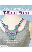 Making Jewelry with T-Shirt Yarn