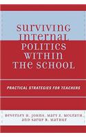 Surviving Internal Politics Within the School