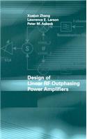 Design of Linear RF Outphasing Power Amplifiers