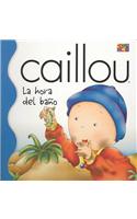 LA HORA DEL BANO CAILLOU