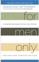 For Men Only (Revised and Updated Edition): A Straightforward Guide to the Inner Lives of Women