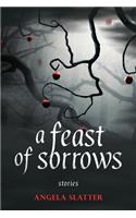 A Feast of Sorrows Stories