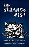 The Strange Wish