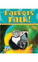 Parrots Talk!