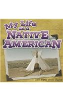 My Life as a Native American