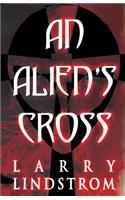 An Alien's Cross