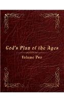 God's Plan of the Ages Volume 2