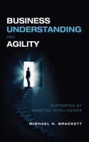 Business Understanding and Agility