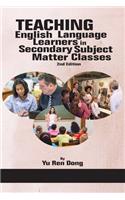Teaching English Language Learners in Secondary Subject Matter Classes