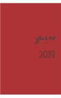 You and Me Since 2019 Notebook